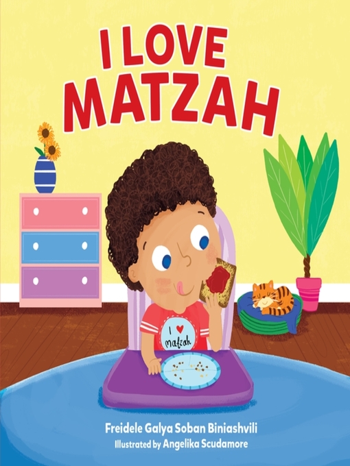 Title details for I Love Matzah by Freidele Galya Soban Biniashvili - Wait list